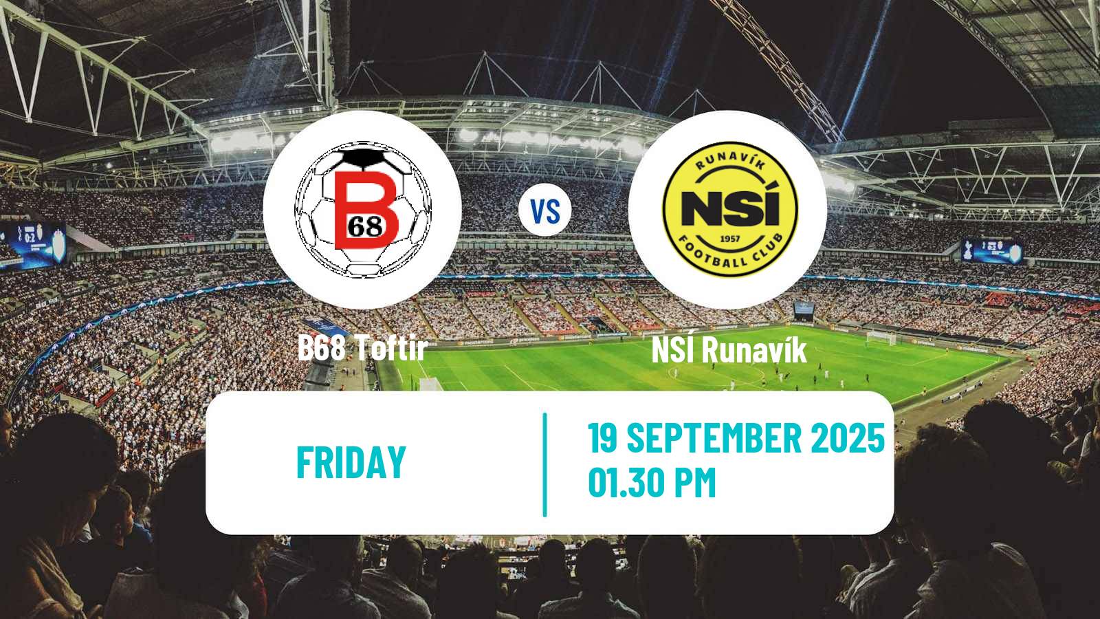 Soccer Faroe Islands Premier League B68 Toftir - NSÍ Runavík