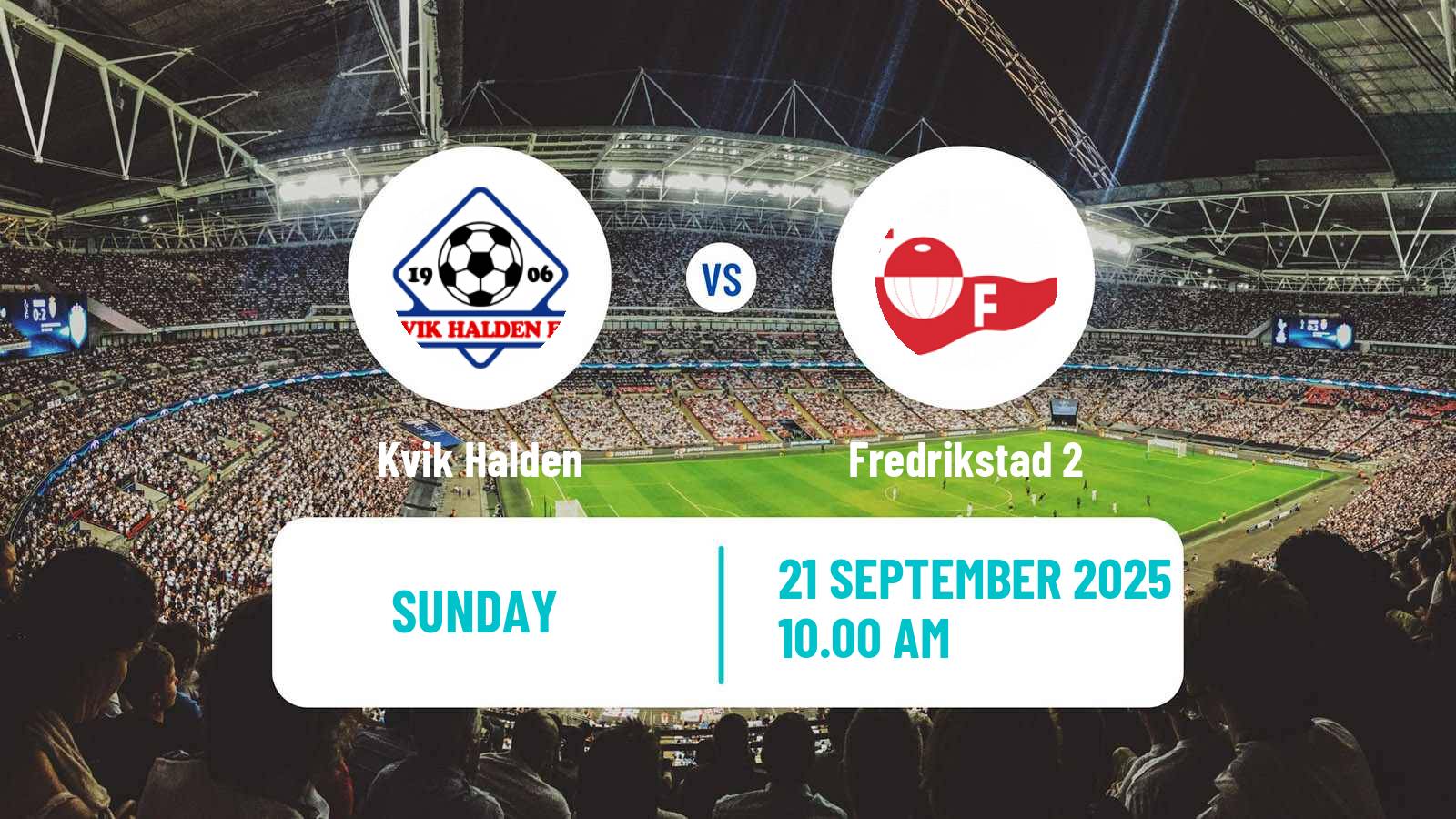Soccer Norwegian Division 3 - Group 6 Kvik Halden - Fredrikstad 2