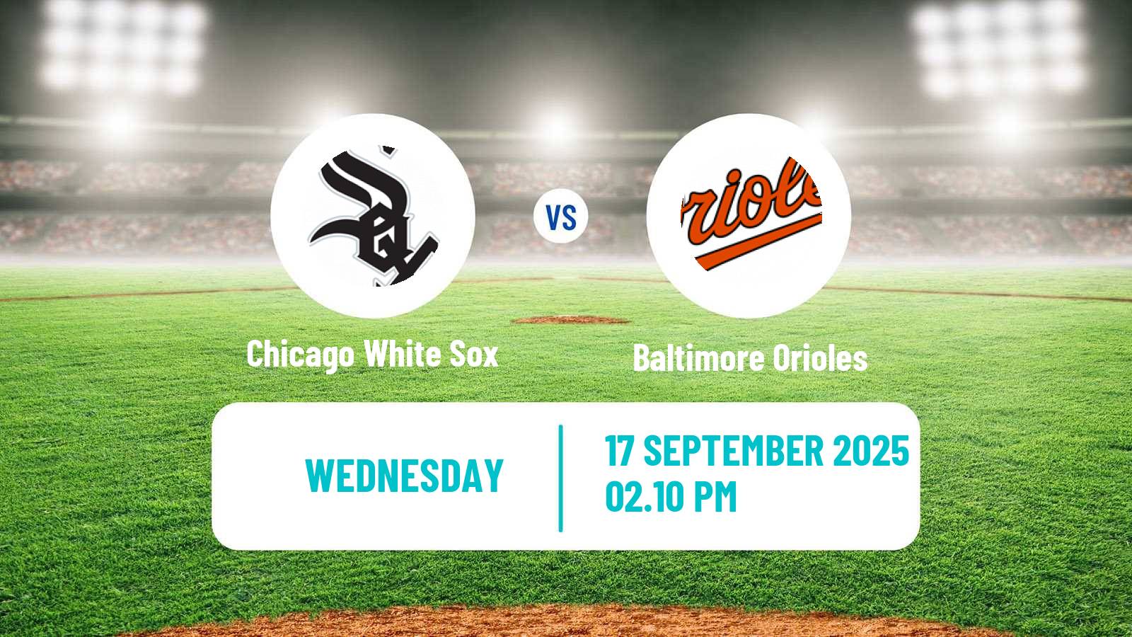 Baseball MLB Chicago White Sox - Baltimore Orioles