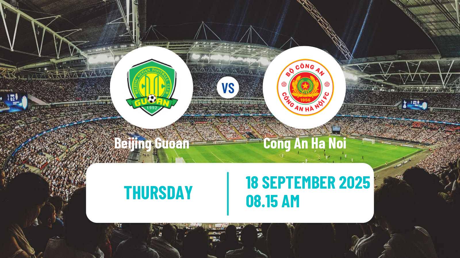 Soccer AFC Champions League 2 Beijing Guoan - Cong An Ha Noi