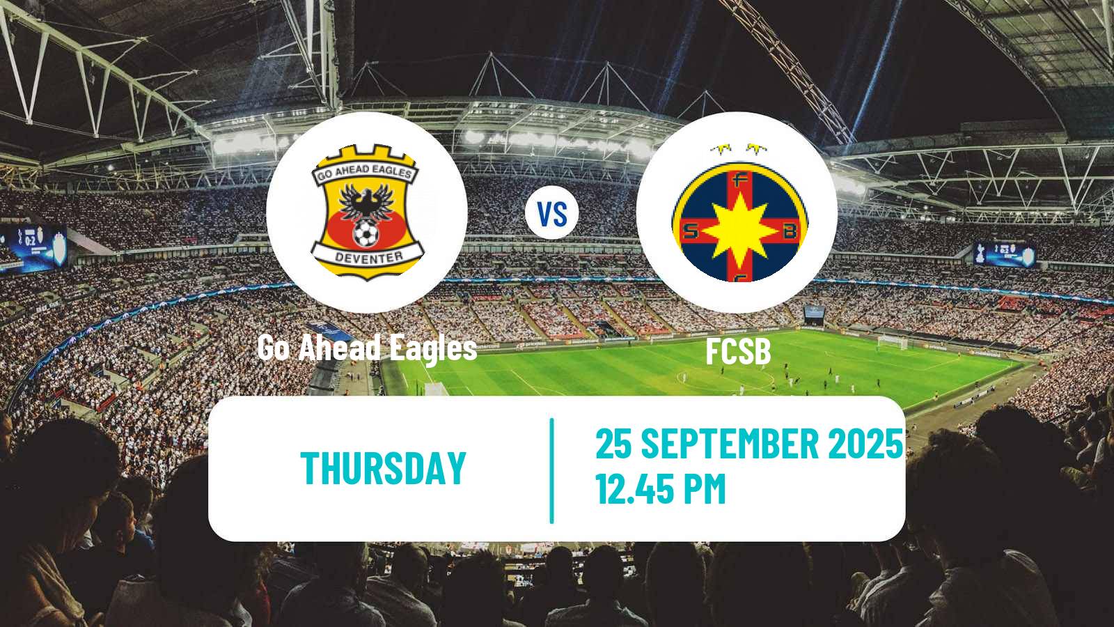 Soccer UEFA Europa League Go Ahead Eagles - FCSB