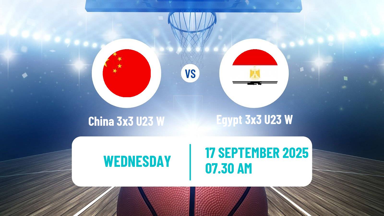 Basketball World Cup Basketball 3x3 U23 Women China 3x3 U23 W - Egypt 3x3 U23 W