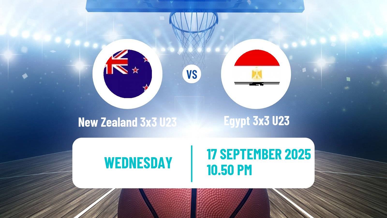 Basketball World Cup Basketball 3x3 U23 New Zealand 3x3 U23 - Egypt 3x3 U23