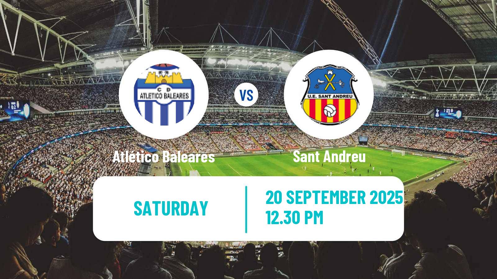 Soccer Spanish Segunda RFEF - Group 3 Atlético Baleares - Sant Andreu