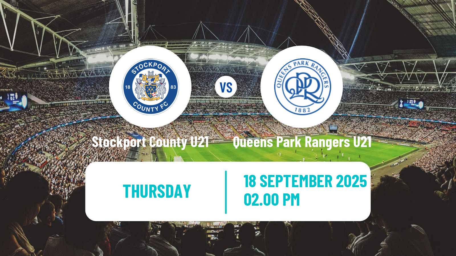 Soccer English Premier League Cup Stockport County U21 - Queens Park Rangers U21