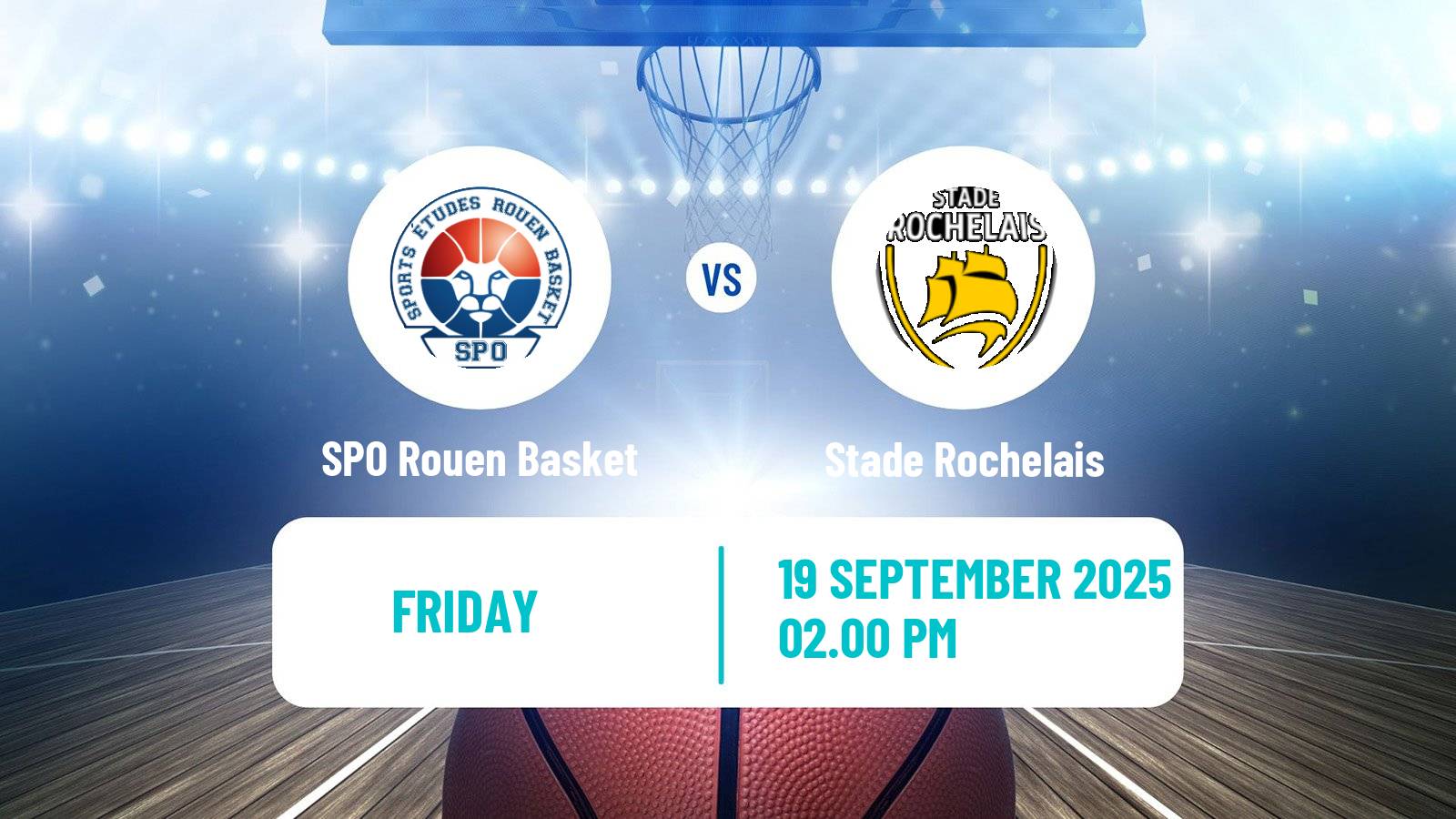 Basketball French LNB Pro B SPO Rouen Basket - Stade Rochelais