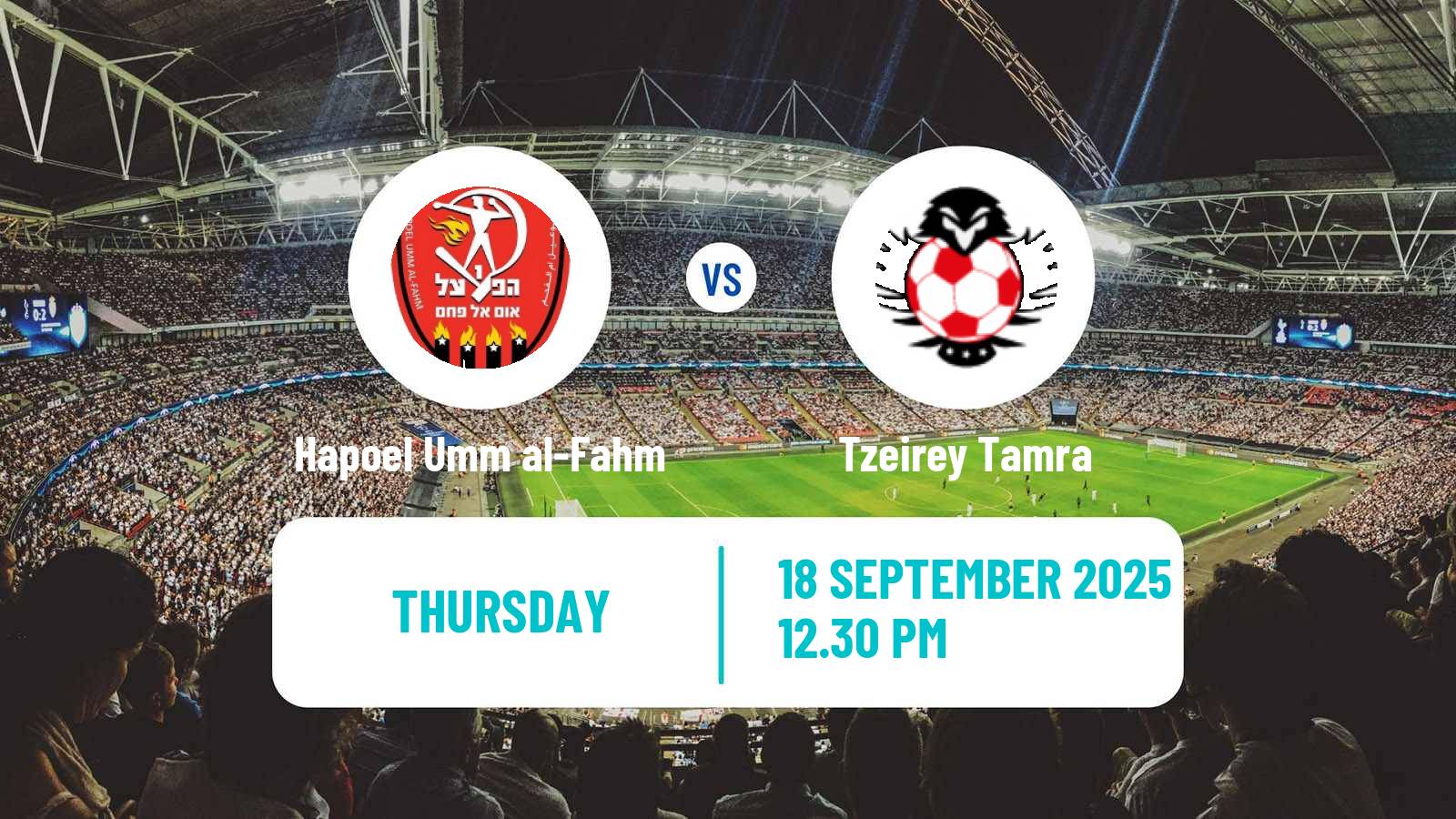 Soccer Israeli Liga Alef North Hapoel Umm al-Fahm - Tzeirey Tamra