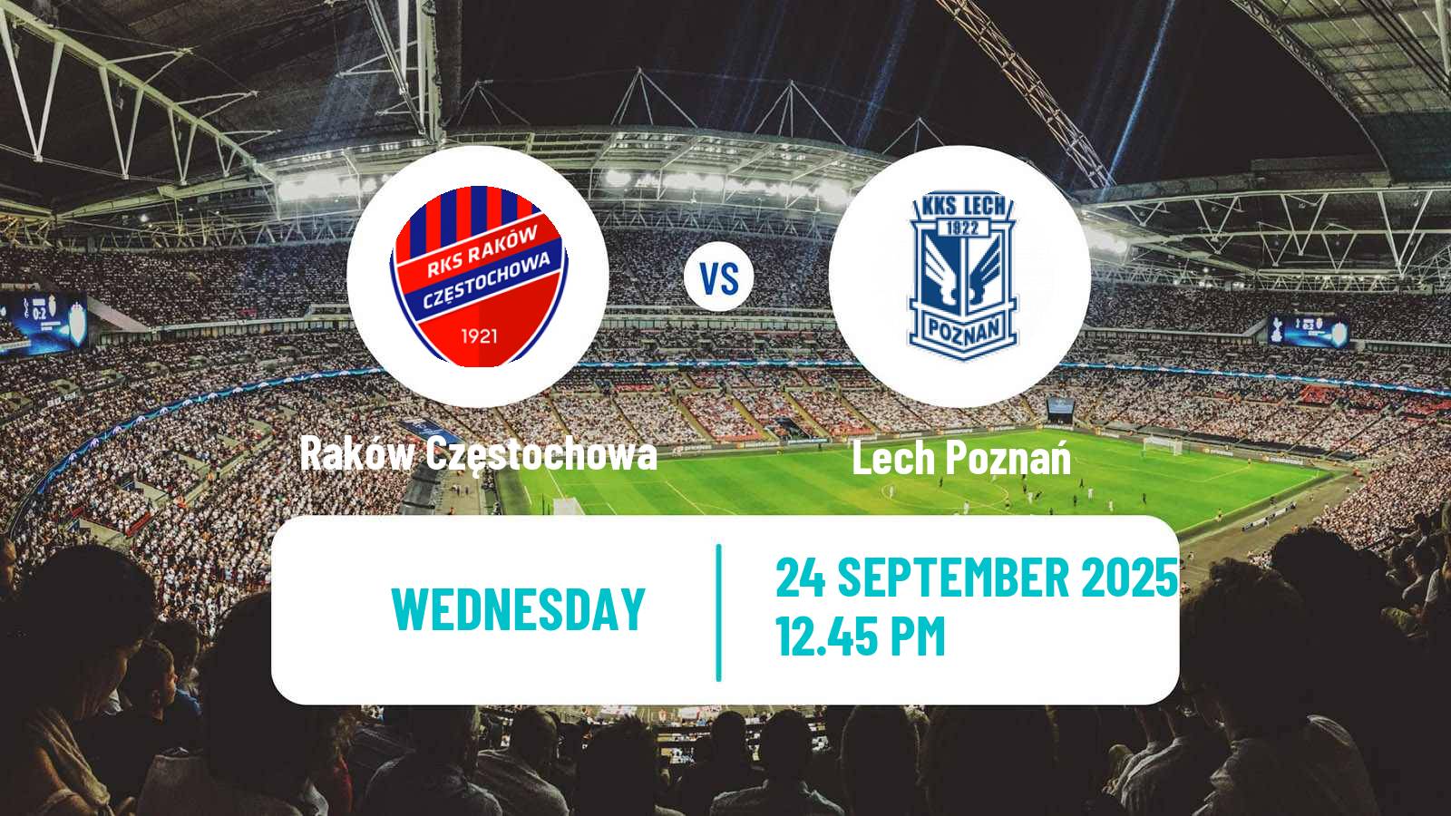 Soccer Polish Ekstraklasa Raków Częstochowa - Lech Poznań