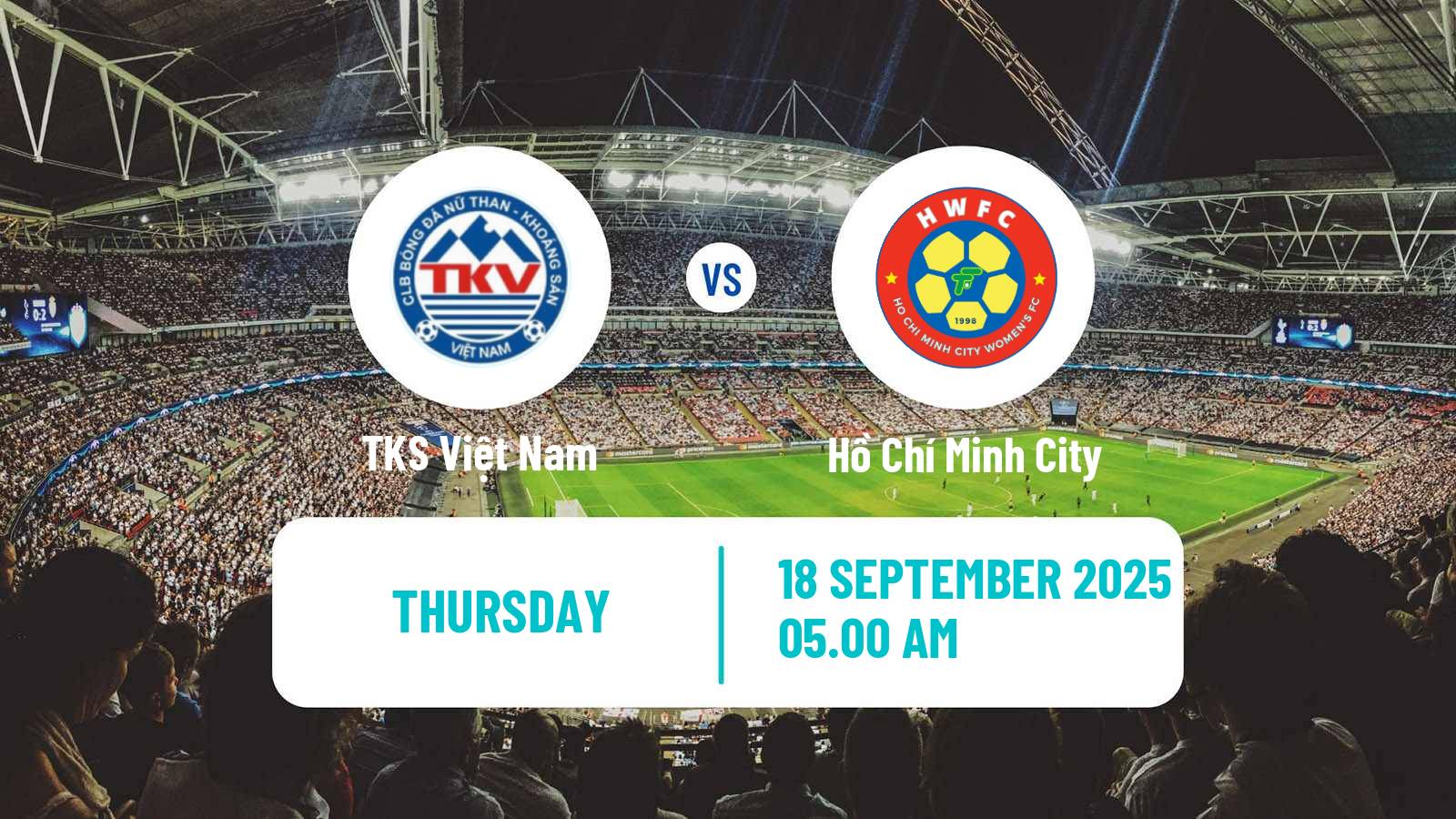 Soccer Vietnamese National League Women TKS Việt Nam - Hồ Chí Minh City