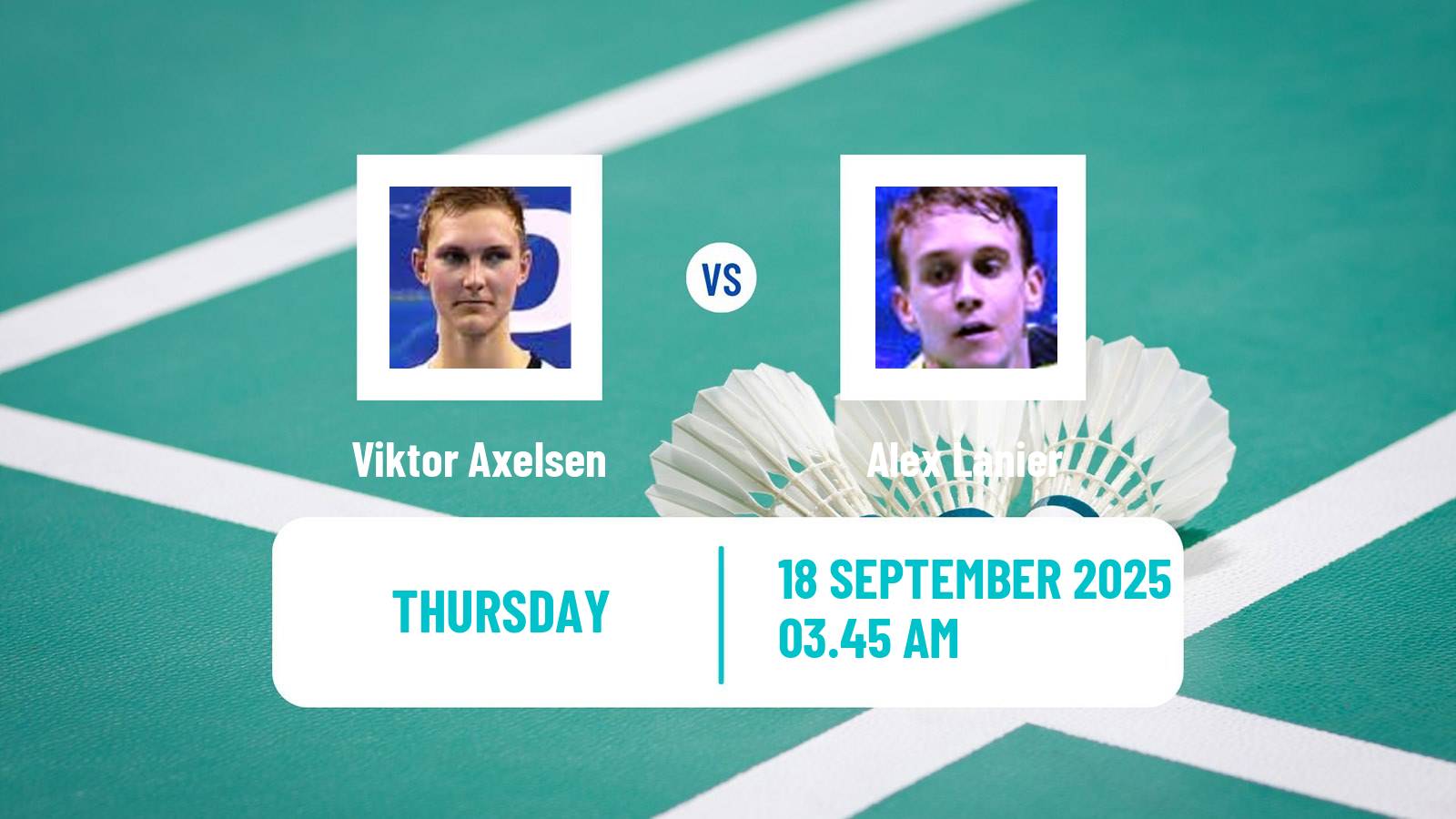 Badminton BWF World Tour China Masters 3 Men Viktor Axelsen - Alex Lanier