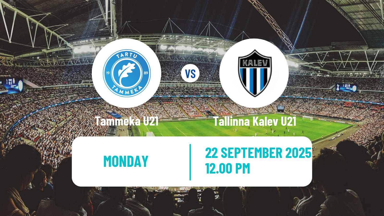 Soccer Estonian Esiliiga Tammeka U21 - Tallinna Kalev U21