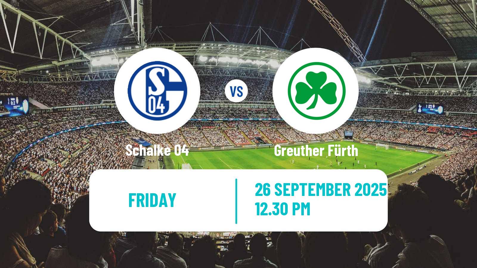Soccer German 2 Bundesliga Schalke 04 - Greuther Fürth