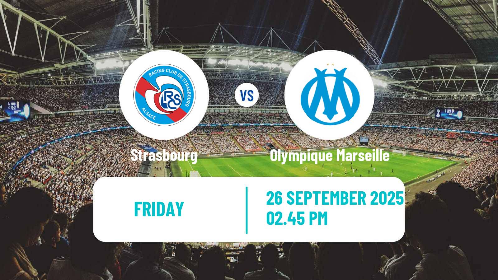 Soccer French Ligue 1 Strasbourg - Olympique Marseille