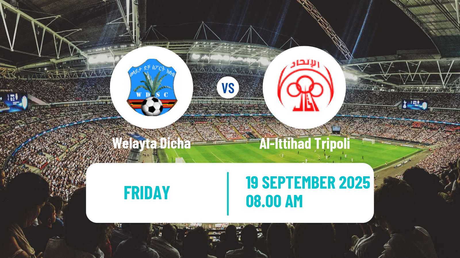 Soccer CAF Confederation Cup Welayta Dicha - Al-Ittihad Tripoli