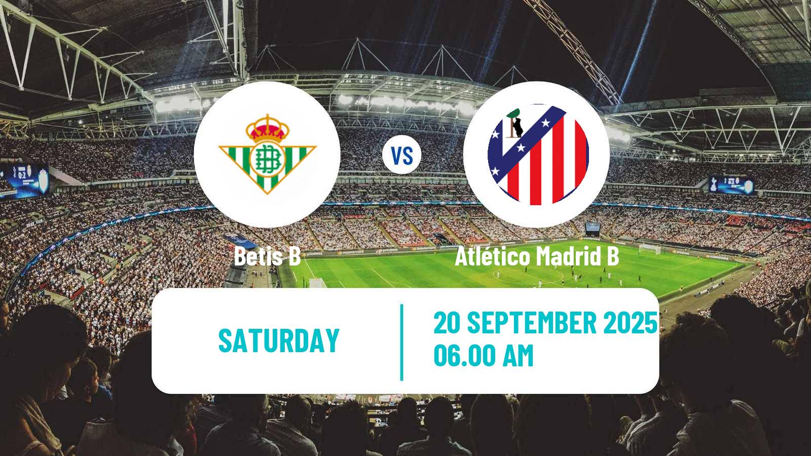 Soccer Spanish Primera RFEF Group 2 Betis B - Atlético Madrid B