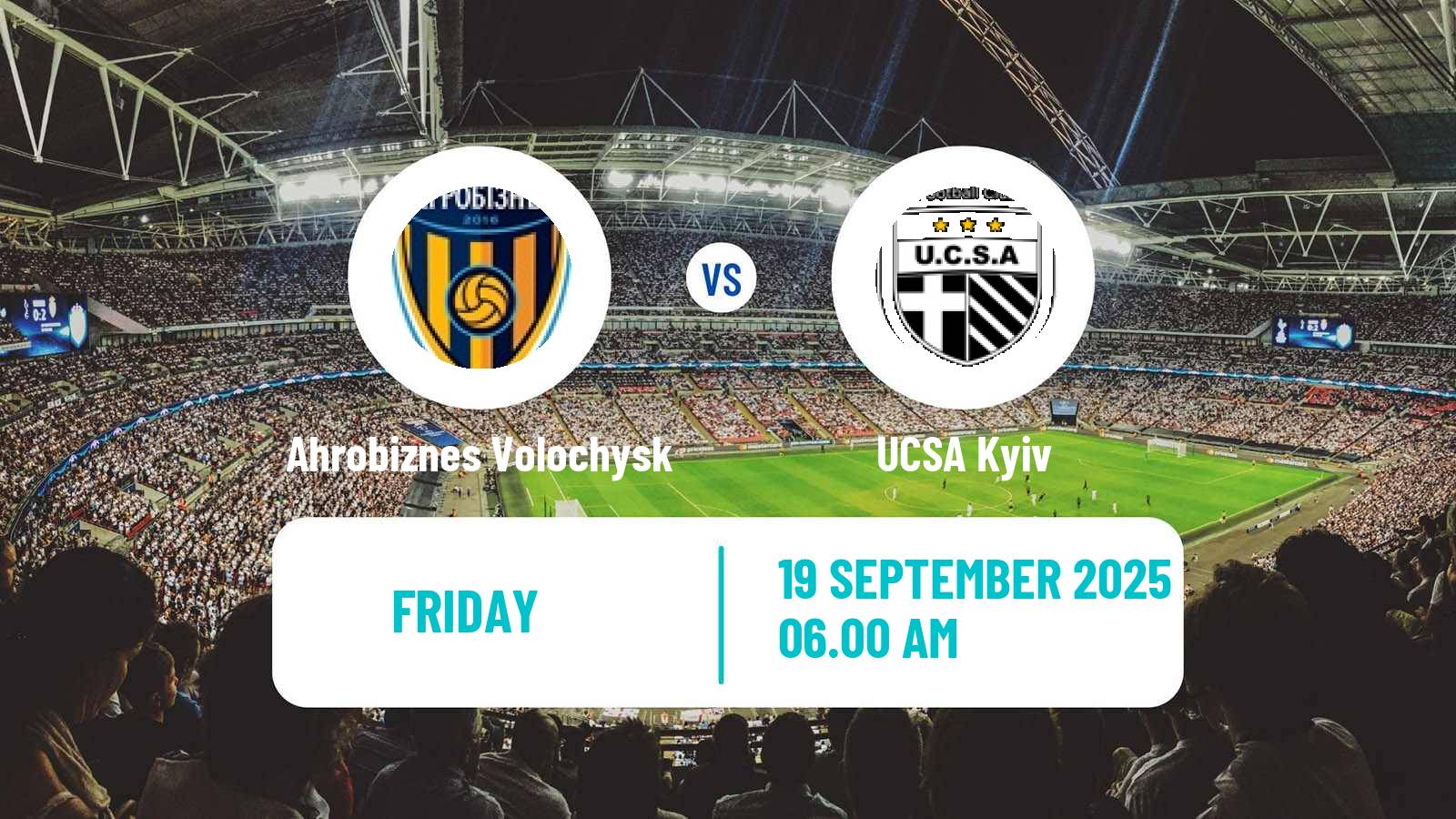 Soccer Ukrainian Persha Liga Ahrobiznes Volochysk - UCSA