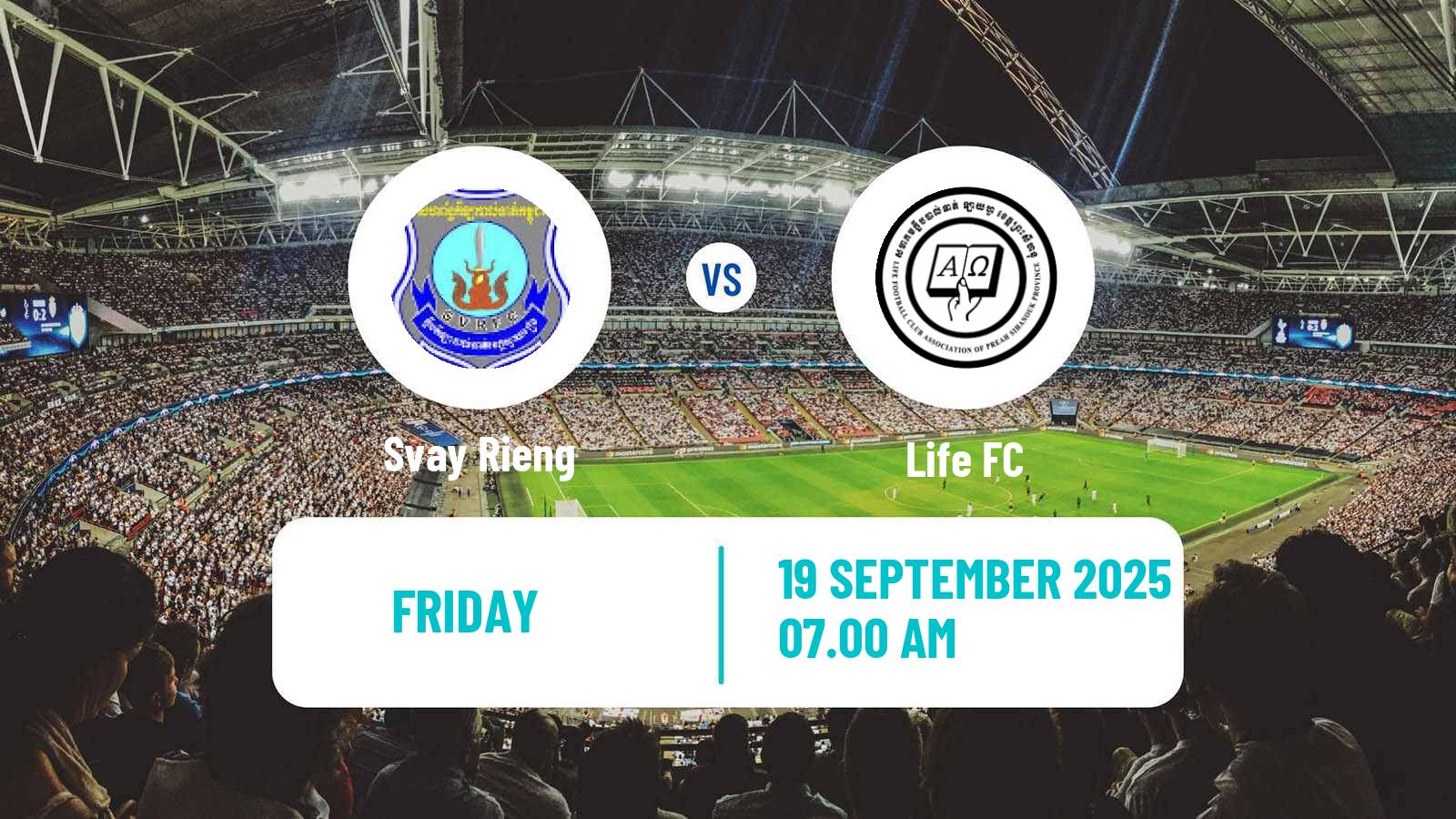 Soccer Cambodian CPL Svay Rieng - Life FC