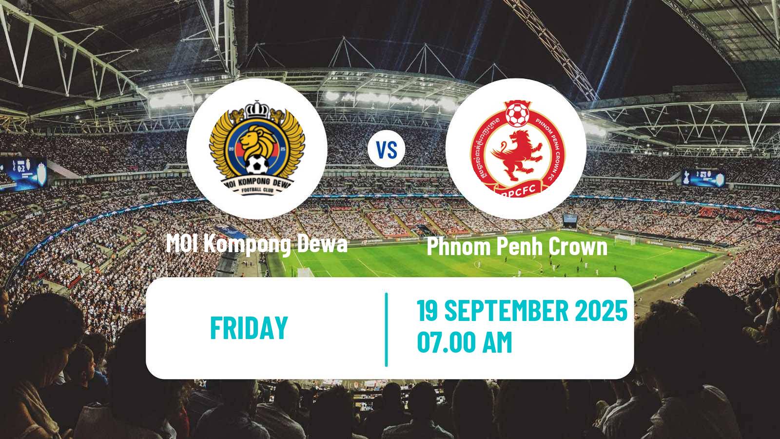 Soccer Cambodian CPL MOI Kompong Dewa - Phnom Penh Crown