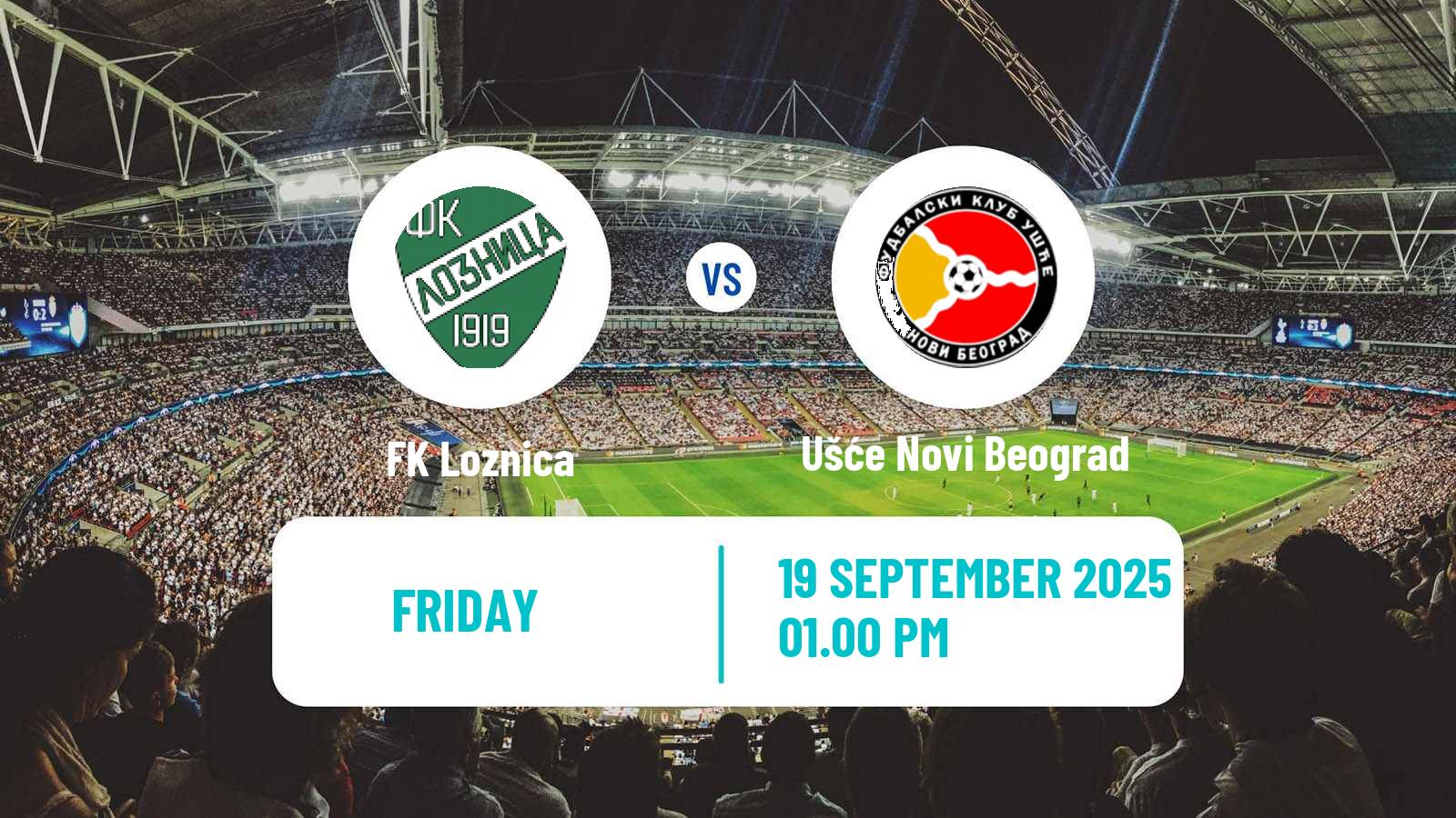 Soccer Serbian Prva Liga Loznica - Ušće Novi Beograd