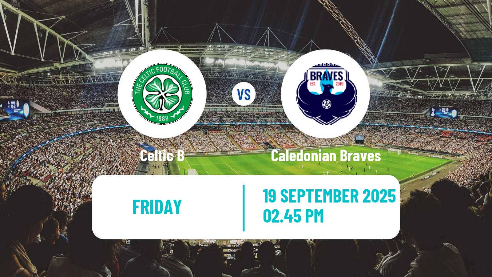 Soccer Scottish Lowland League Celtic B - Caledonian Braves