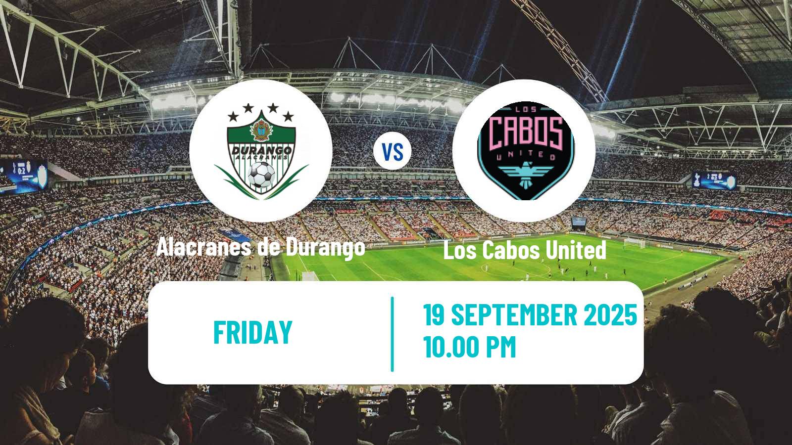 Soccer Mexican Liga Premier Serie A Alacranes de Durango - Los Cabos United