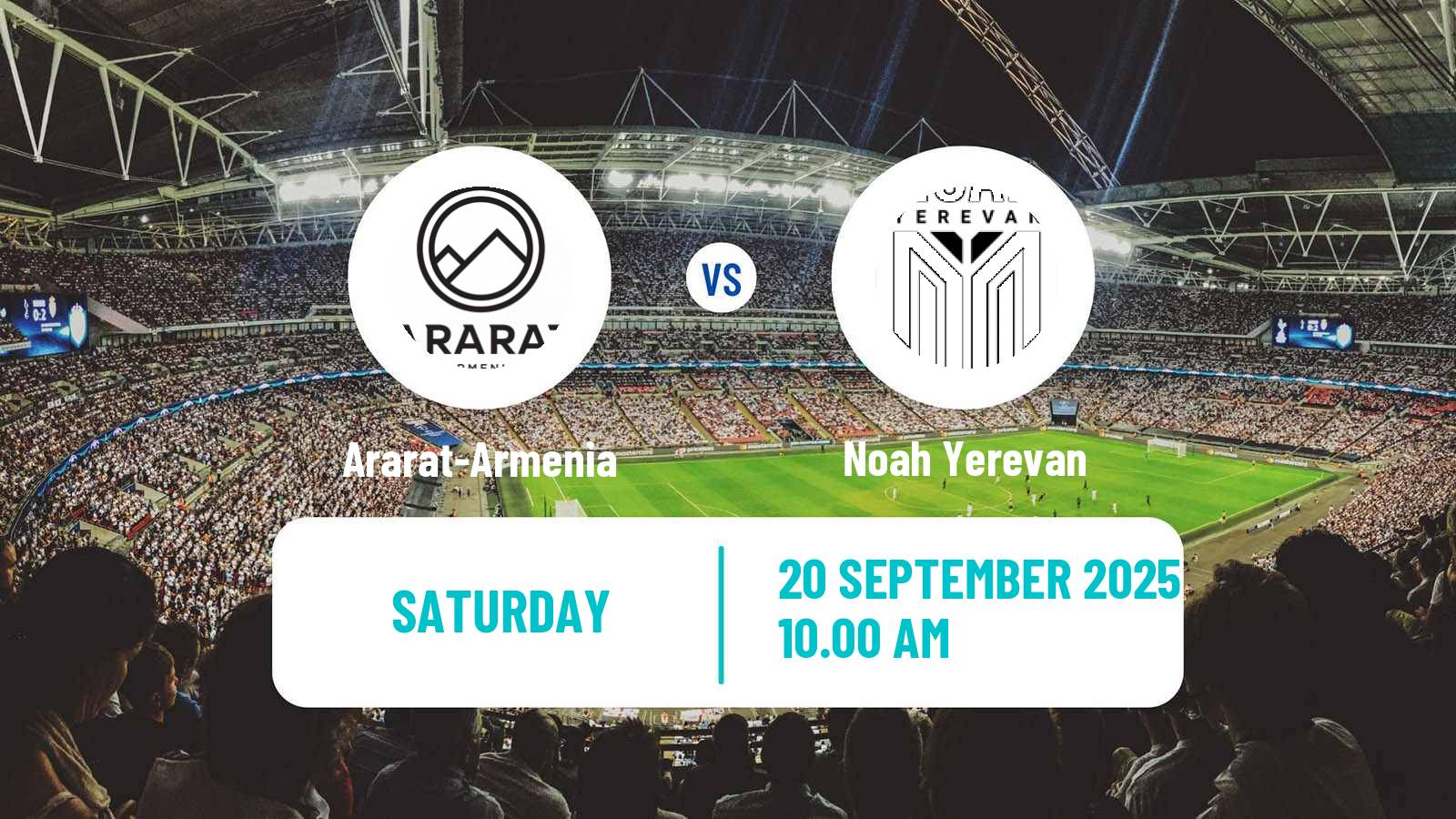 Soccer Armenian Premier League Ararat-Armenia - Noah Yerevan