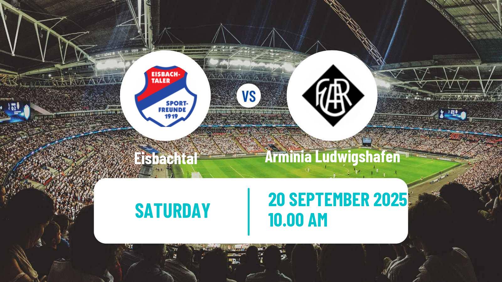 Soccer German Oberliga Rheinland-Pfalz/Saar Eisbachtal - Arminia Ludwigshafen
