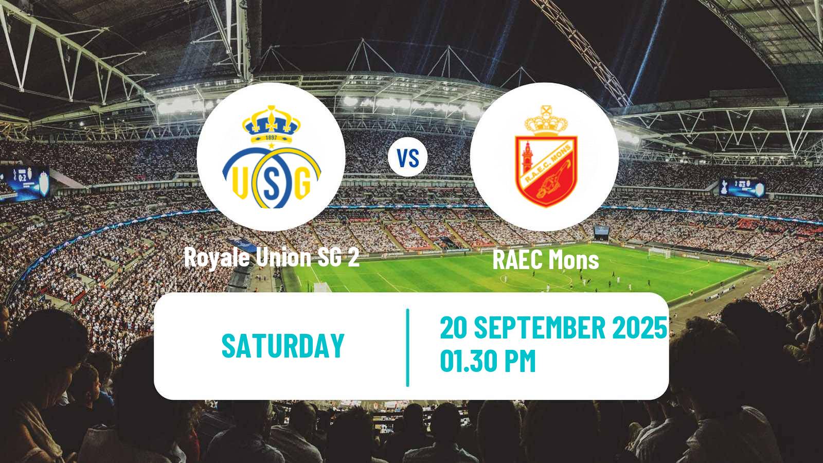 Soccer Belgian National Division 1 ACFF Royale Union SG 2 - Mons