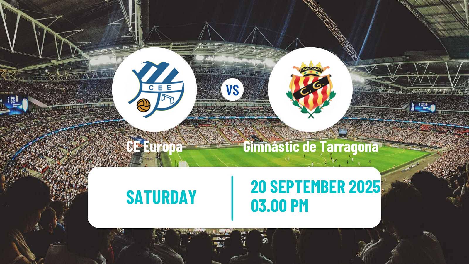 Soccer Spanish Primera RFEF Group 2 CE Europa - Gimnástic de Tarragona