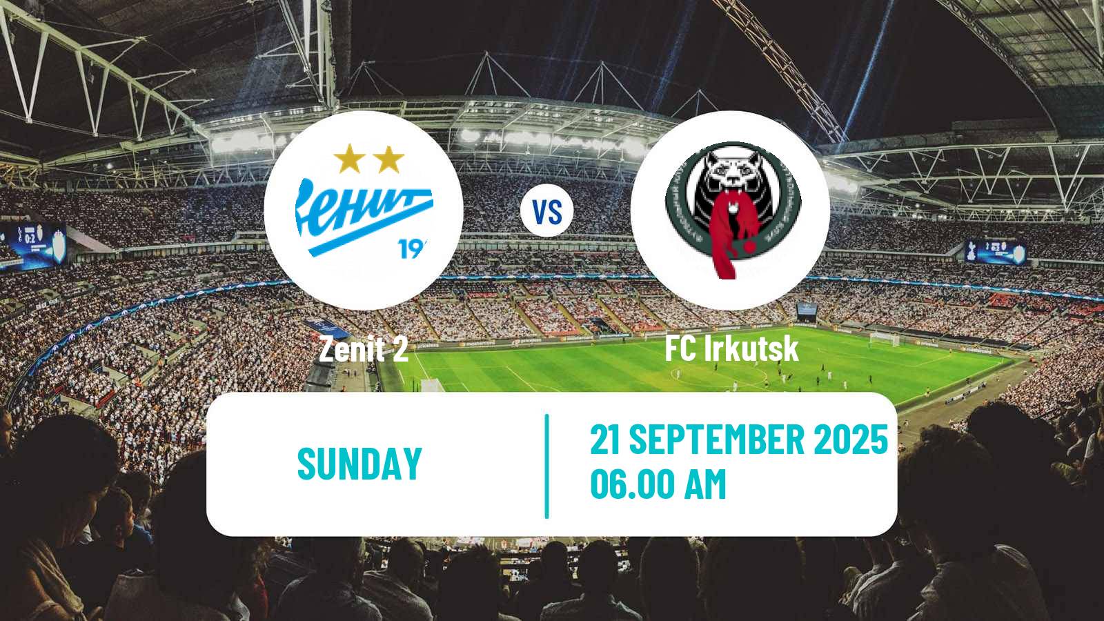 Soccer FNL 2 Division B Group 2 Zenit 2 - Irkutsk