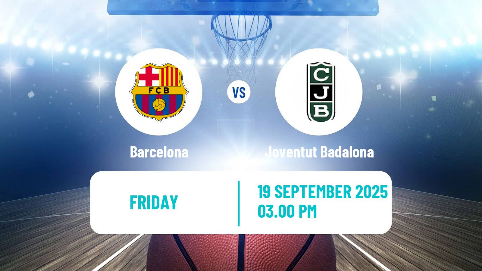 Basketball Club Friendly Basketball Barcelona - Joventut Badalona