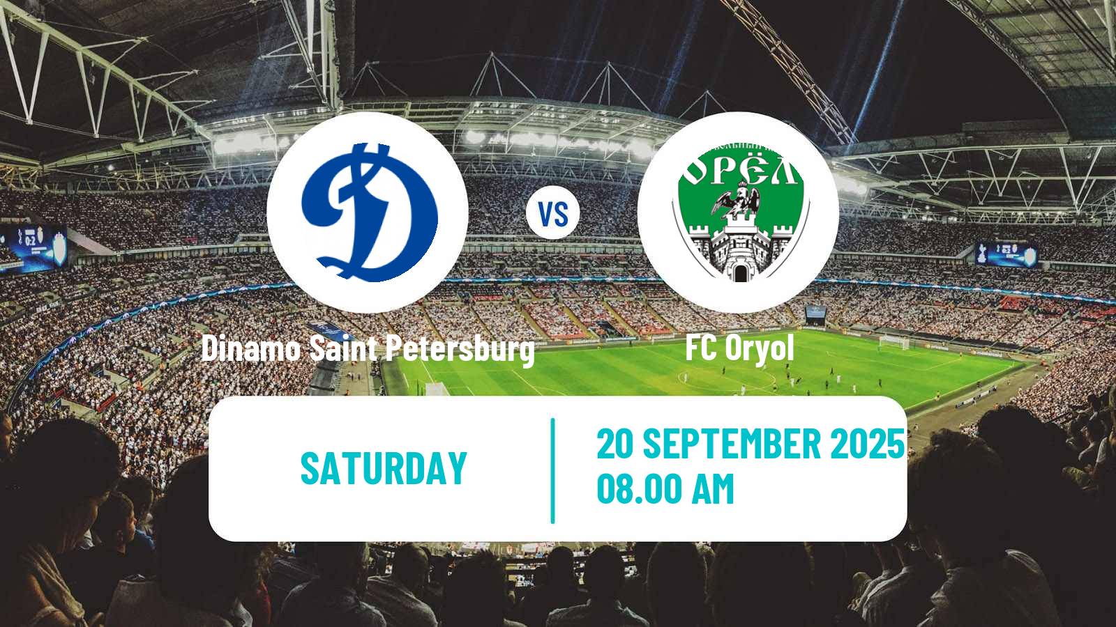 Soccer FNL 2 Division B Group 3 Dinamo Saint Petersburg - Oryol