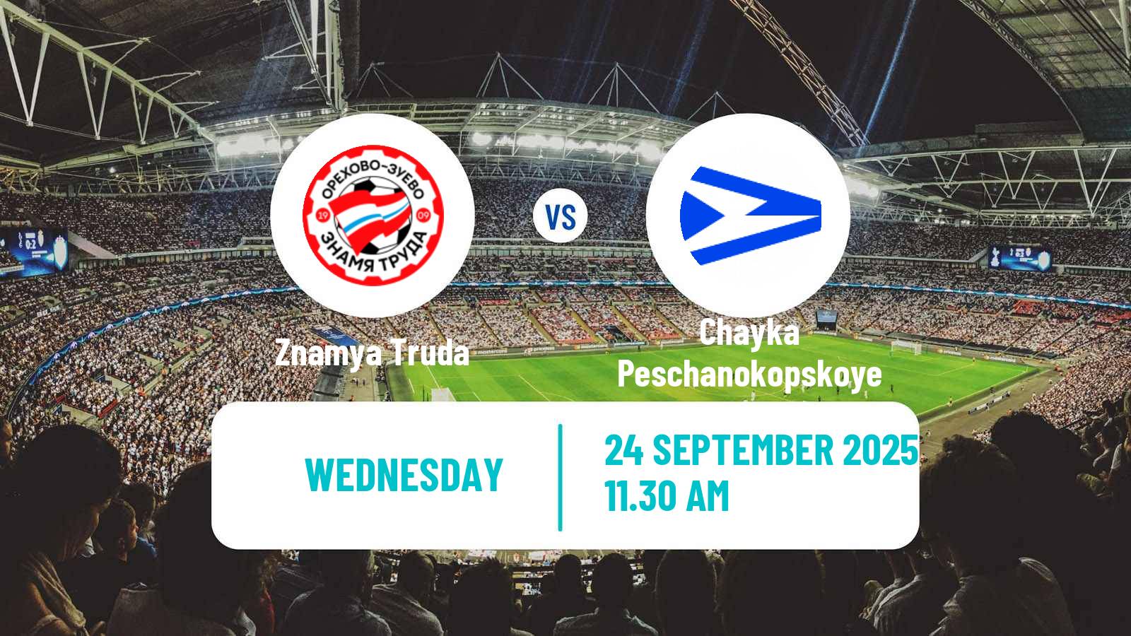 Soccer Russian Cup Znamya Truda - Chayka Peschanokopskoye
