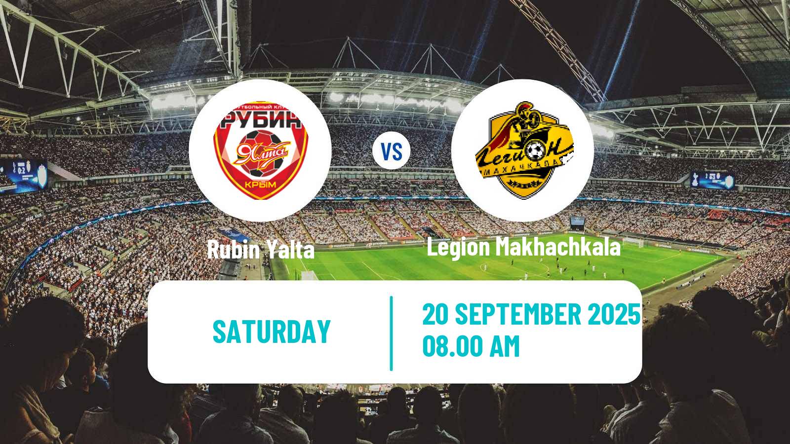 Soccer FNL 2 Division B Group 1 Rubin Yalta - Legion Makhachkala