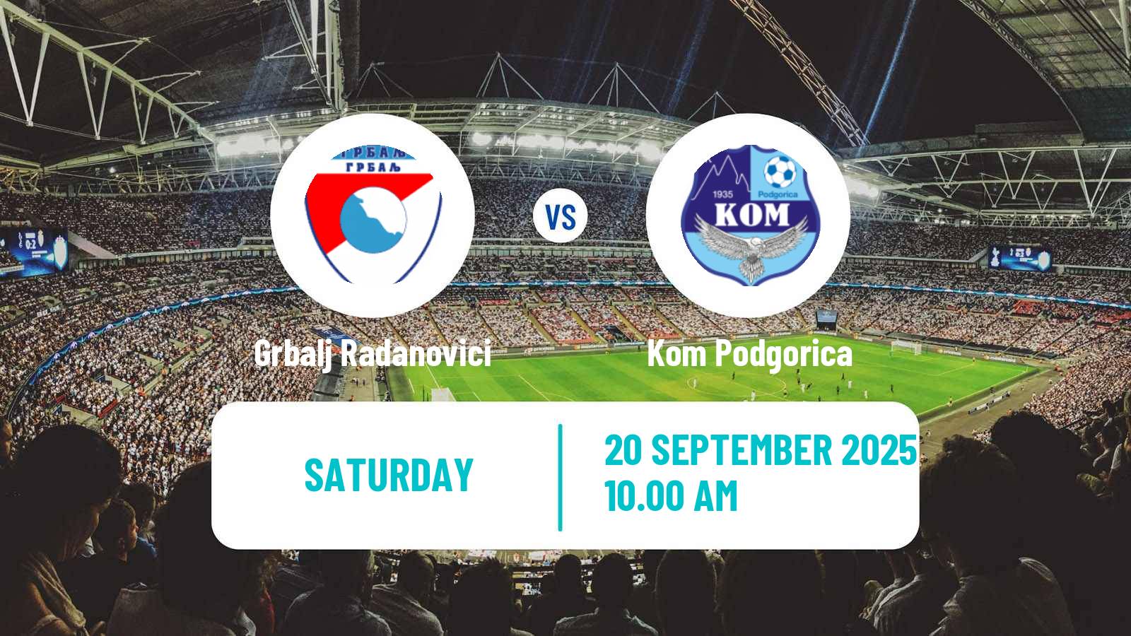 Soccer Montenegrin Druga Liga Grbalj Radanovici - Kom Podgorica