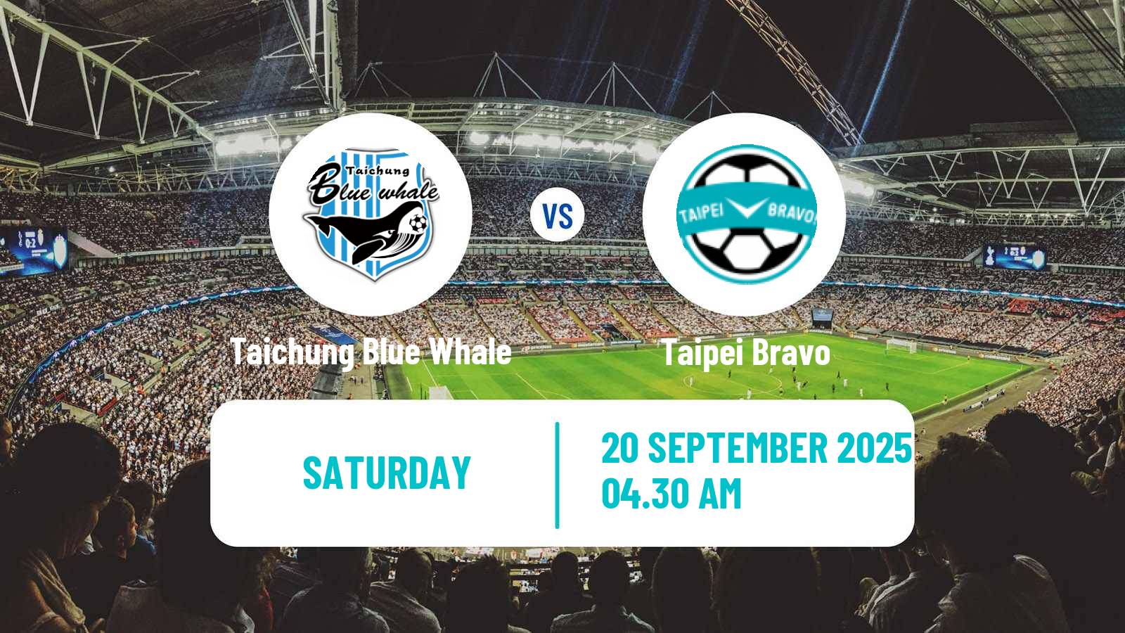 Soccer Taiwan Football League Women Taichung Blue Whale - Taipei Bravo