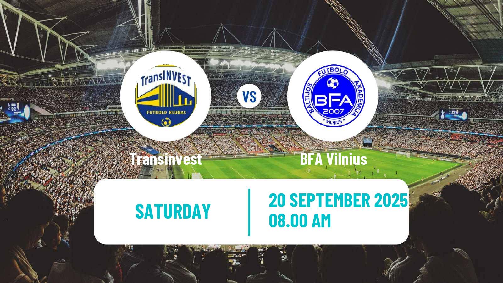 Soccer Lithuanian Division 2 Transinvest - BFA Vilnius