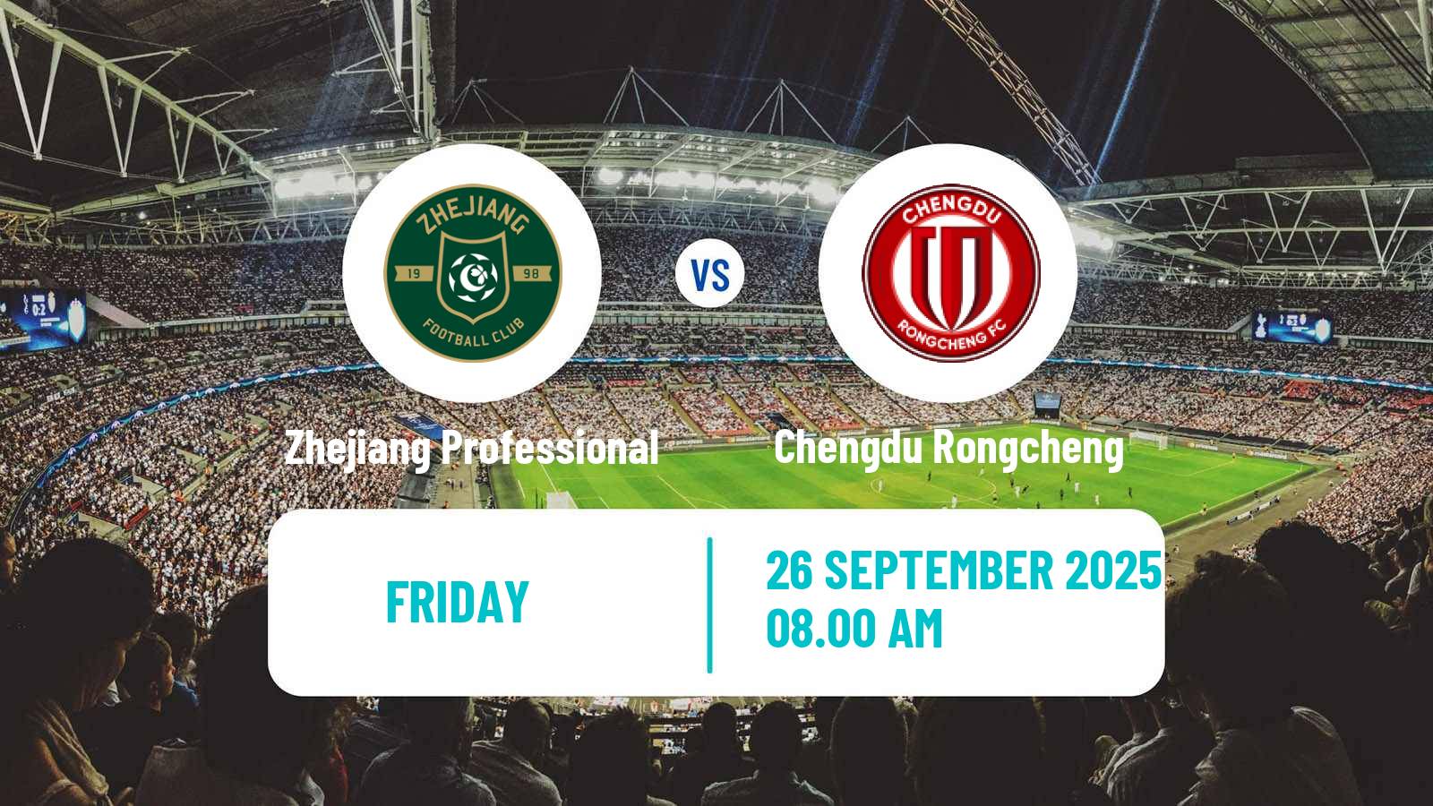 Soccer Chinese Super League Zhejiang Professional - Chengdu Rongcheng