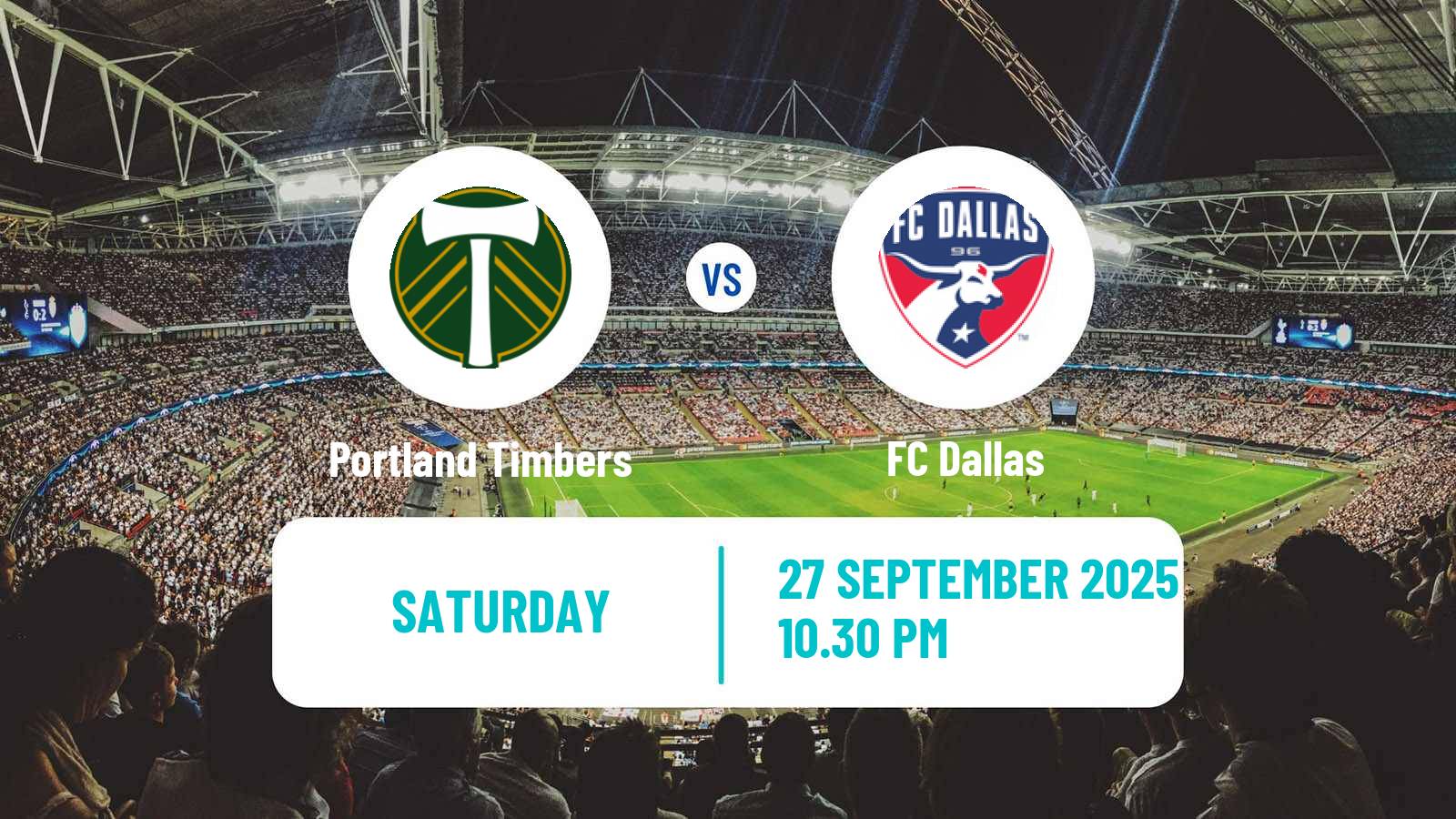 Soccer MLS Portland Timbers - FC Dallas