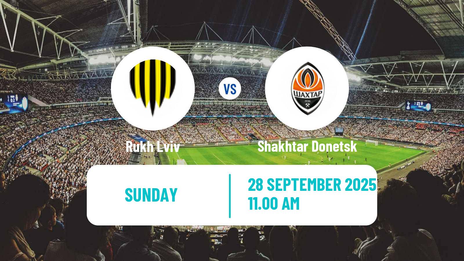 Soccer Ukrainian Premier League Rukh Lviv - Shakhtar Donetsk