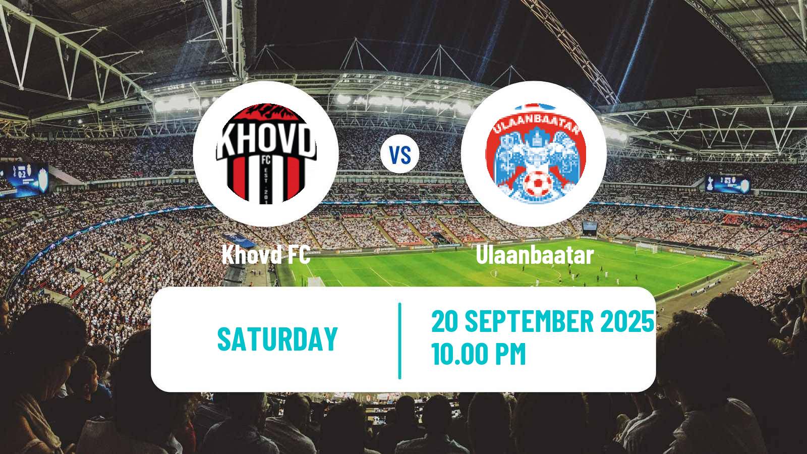 Soccer Mongolian Premier League Khovd - Ulaanbaatar