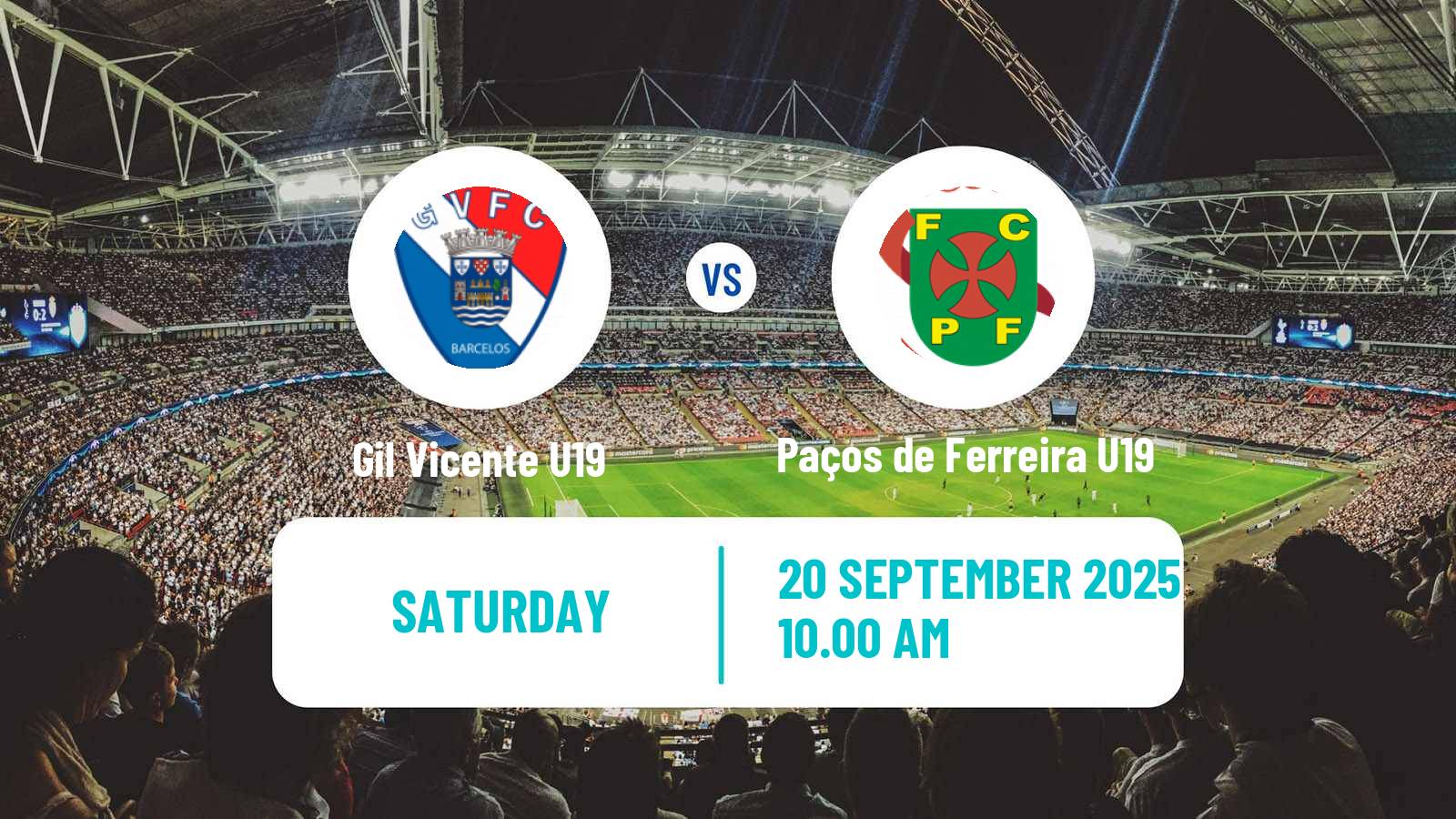 Soccer Portuguese Campeonato Nacional U19 Gil Vicente U19 - Paços de Ferreira U19