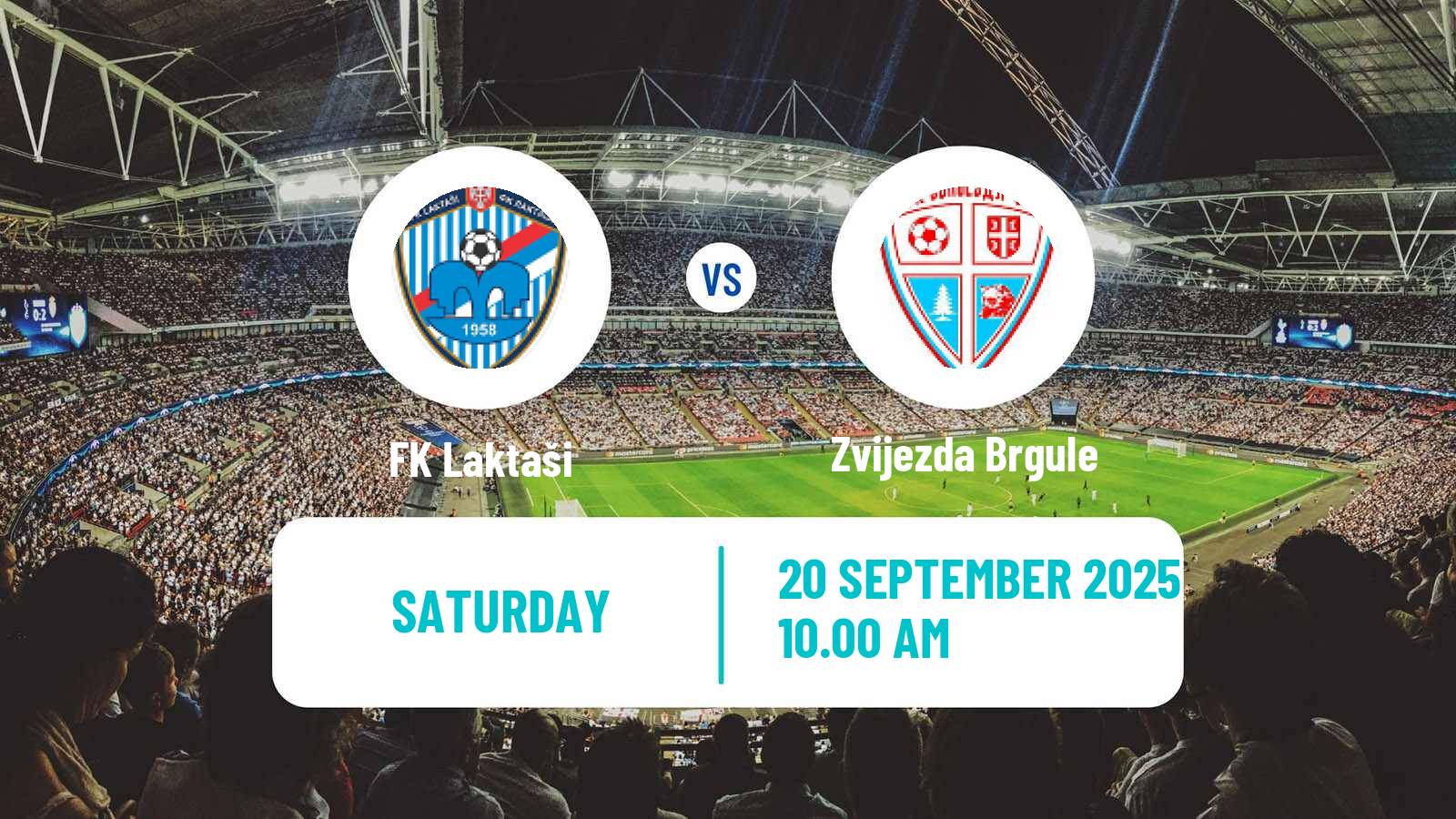 Soccer Bosnian Prva Liga RS Laktaši - Zvijezda Brgule