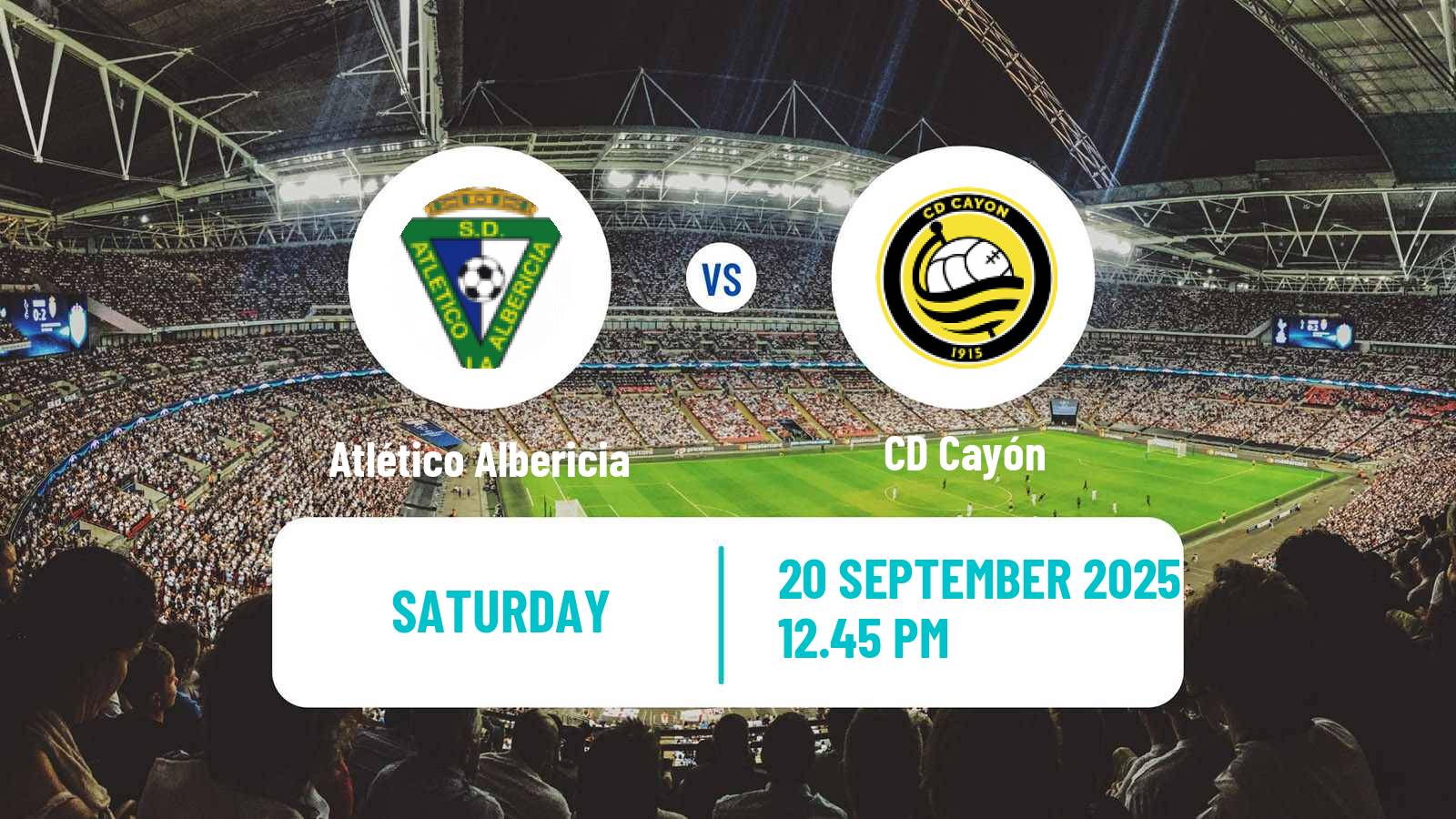 Soccer Spanish Tercera RFEF - Group 3 Atlético Albericia - Cayón
