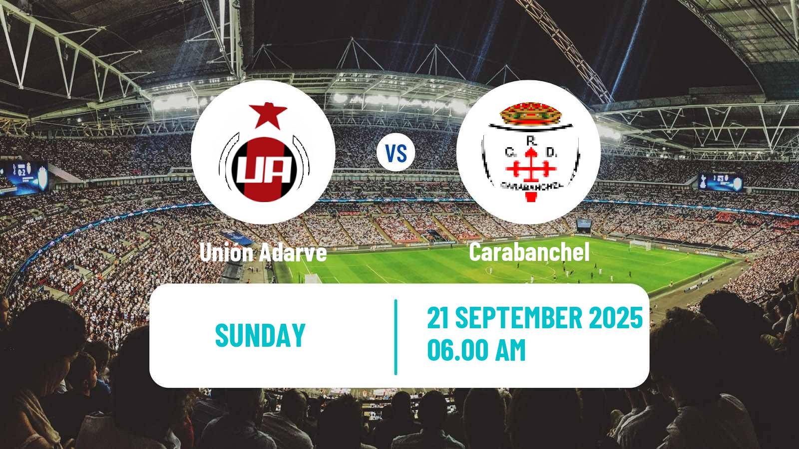 Soccer Spanish Tercera RFEF - Group 7 Unión Adarve - Carabanchel