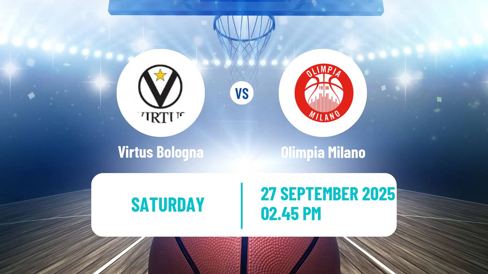 Basketball Italian Lega A Super Cup Basketball Virtus Bologna - Olimpia Milano