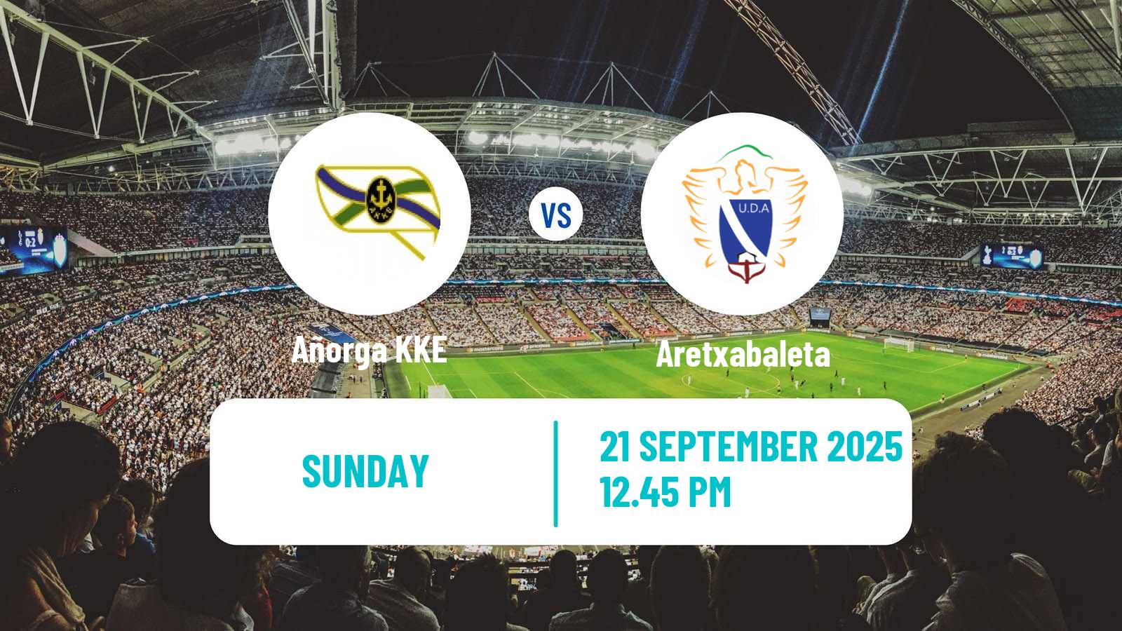 Soccer Spanish Tercera RFEF - Group 4 Añorga - Aretxabaleta
