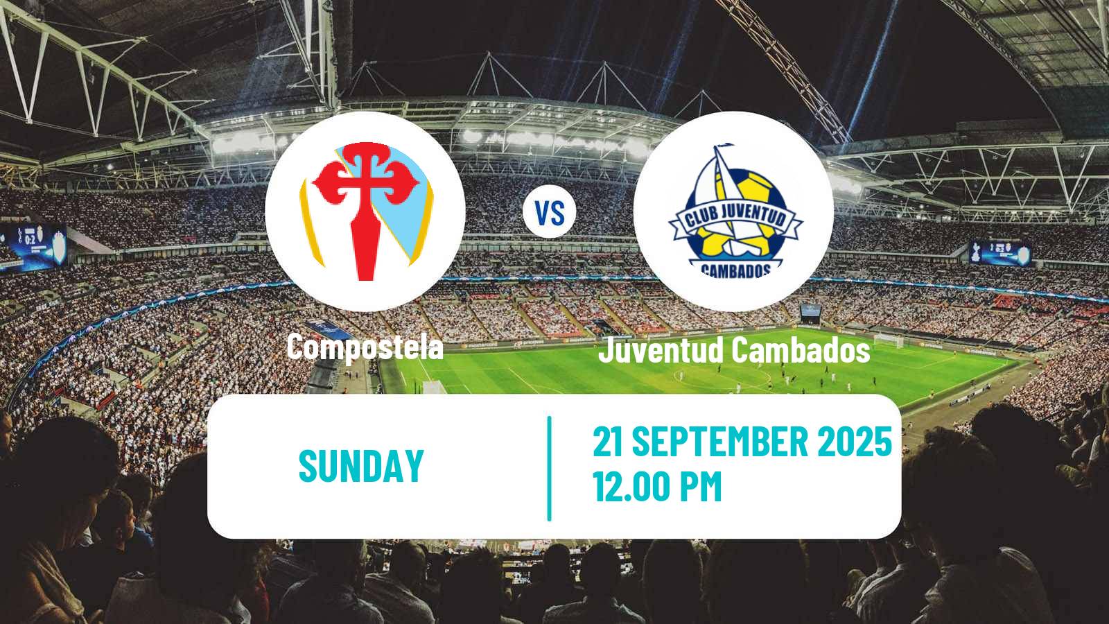 Soccer Spanish Tercera RFEF - Group 1 Compostela - Juventud Cambados