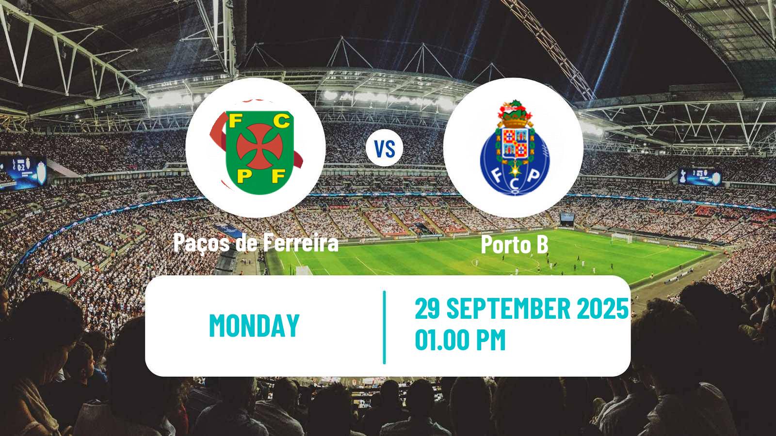 Soccer Portuguese Liga 2 Paços de Ferreira - Porto B
