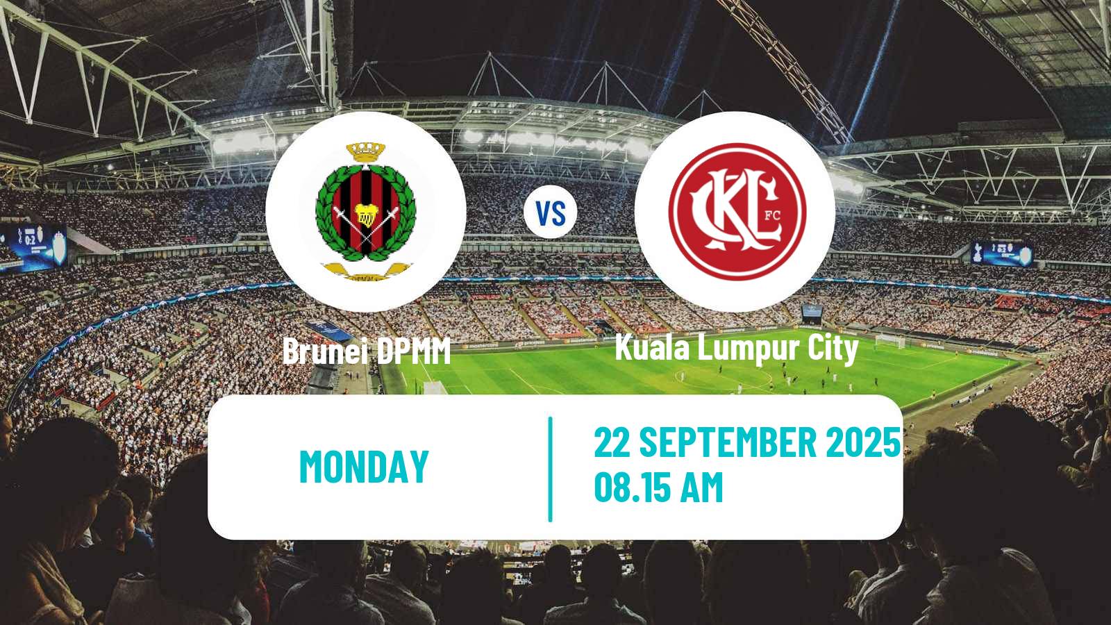 Soccer Malaysian Super League Brunei DPMM - Kuala Lumpur City